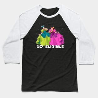 So Eligible Baseball T-Shirt